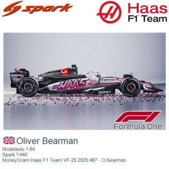 Modelauto 1:64 | Spark Y440 | MoneyGram Haas F1 Team VF-25 2025 #87 - O.Bearman 