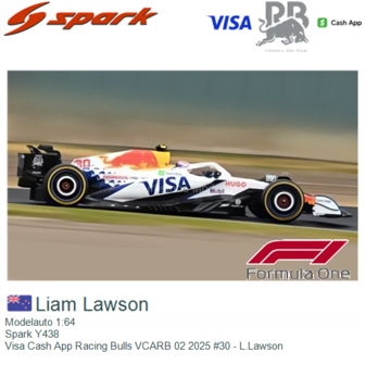 Modelauto 1:64 | Spark Y438 | Visa Cash App Racing Bulls VCARB 02 2025 #30 - L.Lawson