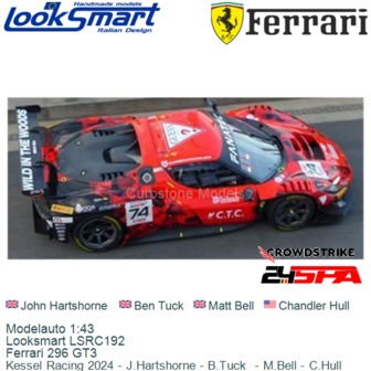 Modelauto 1:43 | Looksmart LSRC192 | Ferrari 296 GT3 | Kessel Racing 2024 - J.Hartshorne - B.Tuck  - M.Bell - C.Hull