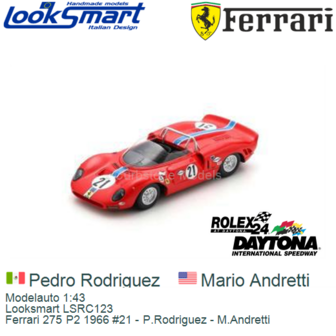 Modelauto 1:43 | Looksmart LSRC123 | Ferrari 275 P2 1966 #21 - P.Rodriguez - M.Andretti