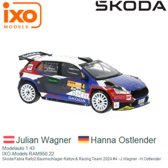 Modelauto 1:43 | IXO-Models RAM950.22 | Skoda Fabia Rally2 Baumschlager Rallye &amp; Racing Team 2024 #4 - J.Wagner - H.Ostlend