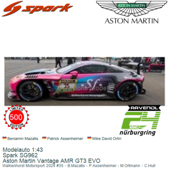 Modelauto 1:43 | Spark SG962 | Aston Martin Vantage AMR GT3 EVO | Walkenhorst Motorsport 2024 #35 - B.Mazatis - P.Assenheimer -