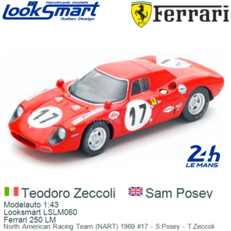 Modelauto 1:43 | Looksmart LSLM060 | Ferrari 250 LM | North American Racing Team (NART) 1969 #17 - S.Posey - T.Zeccoli