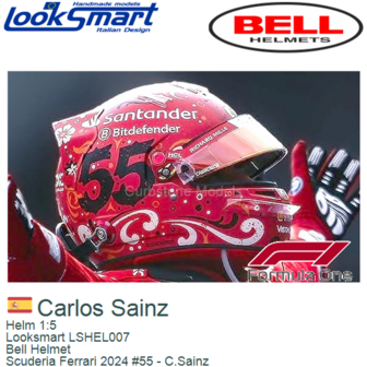 Helm 1:5 | Looksmart LSHEL007 | Bell Helmet | Scuderia Ferrari 2024 #55 - C.Sainz