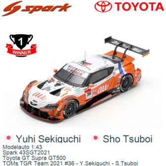 Modelauto 1:43 | Spark 43SGT2021 | Toyota GT Supra GT500 | TOMs TGR Team 2021 #36 - Y.Sekiguchi - S.Tsuboi