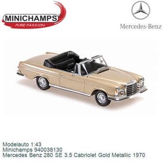 Modelauto 1:43 | Minichamps 940038130 | Mercedes Benz 280 SE 3.5 Cabriolet Gold Metallic 1970