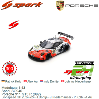 Modelauto 1:43 | Spark SG946 | Porsche 911 GT3 R (992) | Lionspeed GP 2024 #24 - I.Dontje - J.Niederhauser - P.Kolb - A.Au