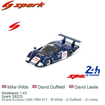 Modelauto 1:43 | Spark S8223 | Ecurie Ecosse C284 1984 #77 - M.Wilds - D.Duffield  - D.Leslie