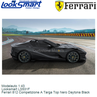 Modelauto 1:43 | Looksmart LS531F | Ferrari 812 Competizione A Targa Top Nero Daytona Black