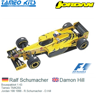 Bouwpakket 1:43 | Tameo TMK255 | Jordan 198 1998 - R.Schumacher - D.Hill