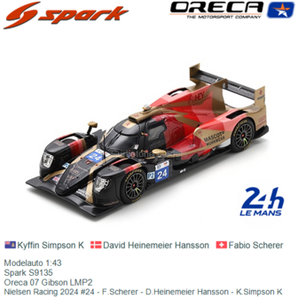 Modelauto 1:43 | Spark S9135 | Oreca 07 Gibson LMP2 | Nielsen Racing 2024 #24 - F.Scherer - D.Heinemeier Hansson - K.Simpson K