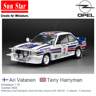 Modelauto 1:18 | Sunstar 5453 | Rothmans Opel Rallyteam West-Germany Ascona 400 1983 #2 - A.Vatanen - T.Harryman