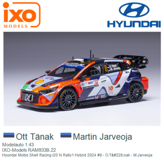Modelauto 1:43 | IXO-Models RAM933B.22 | Hyundai Mobis Shell Racing i20 N Rally1 Hybrid 2024 #8 - O.T&amp;#228;nak - M.Jarveoja
