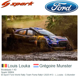 Modelauto 1:43 | Spark S6904 | M-Sport Ford World Rally Team Puma Rally1 2025 #13 - L.Louka - G.Munster