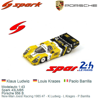 Modelauto 1:43 | Spark 43LM85 | Porsche 956 B | New-Man Joest Racing 1985 #7 - K.Ludwig - L.Krages - P.Barrilla