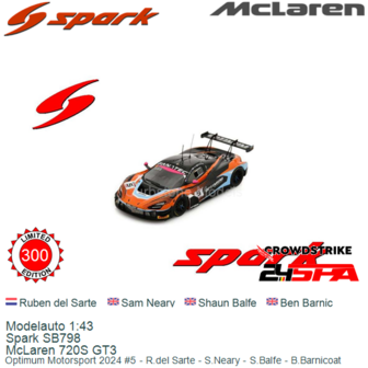 Modelauto 1:43 | Spark SB798 | McLaren 720S GT3 | Optimum Motorsport 2024 #5 - R.del Sarte - S.Neary - S.Balfe - B.Barnicoat