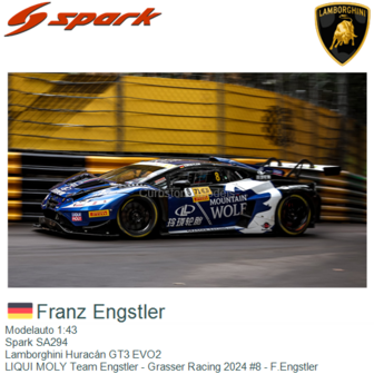 Modelauto 1:43 | Spark SA294 | Lamborghini Hurac&aacute;n GT3 EVO2 | LIQUI MOLY Team Engstler - Grasser Racing 2024 #8 - F.Engstl
