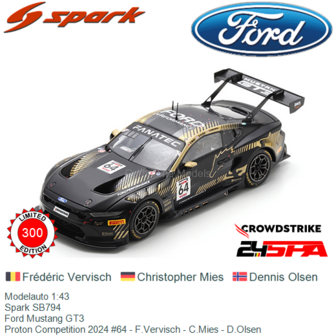 Modelauto 1:43 | Spark SB794 | Ford Mustang GT3 | Proton Competition 2024 #64 - F.Vervisch - C.Mies - D.Olsen