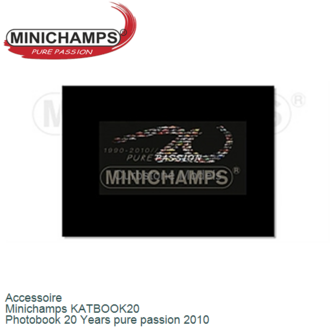 Accessoire  | Minichamps KATBOOK20 | Photobook 20 Years pure passion 2010