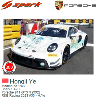 Modelauto 1:43 | Spark SA286 | Porsche 911 GT3 R (992) | R&amp;B Racing 2023 #33 - H.Ye