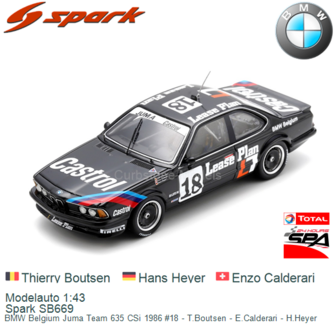 Modelauto 1:43 | Spark SB669 | BMW Belgium Juma Team 635 CSi 1986 #18 - T.Boutsen - E.Calderari - H.Heyer