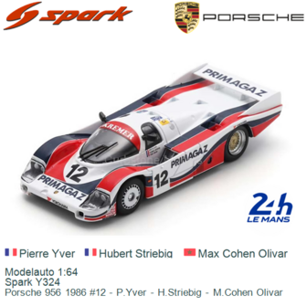 Modelauto 1:64 | Spark Y324 | Porsche 956 1986 #12 - P.Yver - H.Striebig - M.Cohen Olivar