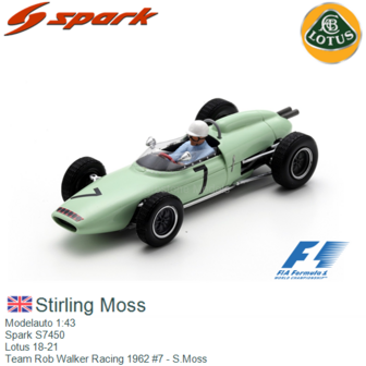 Modelauto 1:43 | Spark S7450 | Lotus 18-21 | Team Rob Walker Racing 1962 #7 - S.Moss