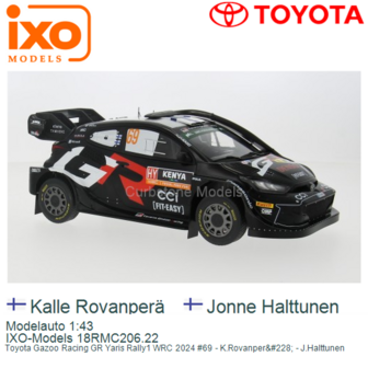 Modelauto 1:43 | IXO-Models 18RMC206.22 | Toyota Gazoo Racing GR Yaris Rally1 WRC 2024 #69 - K.Rovanper&amp;#228; - J.Halttunen