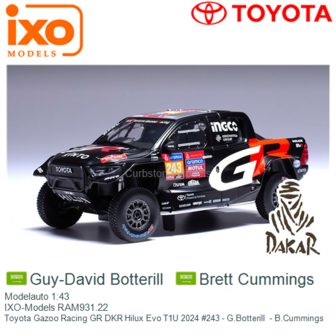 Modelauto 1:43 | IXO-Models RAM931.22 | Toyota Gazoo Racing GR DKR Hilux Evo T1U 2024 #243 - G.Botterill  - B.Cummings 