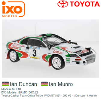 Modelauto 1:18 | IXO-Models 18RMC150C.22 | Toyota Castrol Team Celica Turbo 4WD (ST185) 1993 #3 - I.Duncan - I.Munro