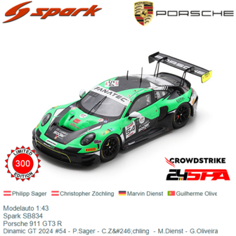 Modelauto 1:43 | Spark SB834 | Porsche 911 GT3 R | Dinamic GT 2024 #54 - P.Sager - C.Z&amp;#246;chling  - M.Dienst - G.Oliveira