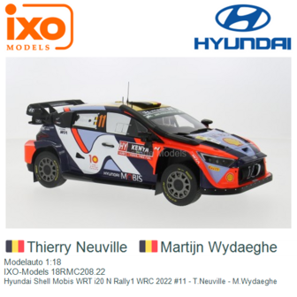 Modelauto 1:18 | IXO-Models 18RMC208.22 | Hyundai Shell Mobis WRT i20 N Rally1 WRC 2022 #11 - T.Neuville - M.Wydaeghe