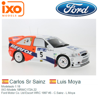 Modelauto 1:18 | IXO-Models 18RMC172A.22 | Ford Motor Co. Ltd Escort WRC 1997 #5 - C.Sainz - L.Moya