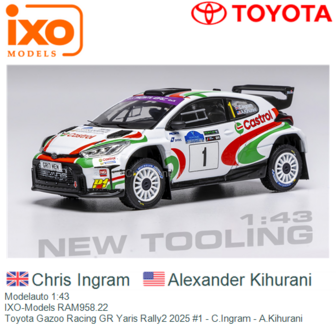 Modelauto 1:43 | IXO-Models RAM958.22 | Toyota Gazoo Racing GR Yaris Rally2 2025 #1 - C.Ingram - A.Kihurani