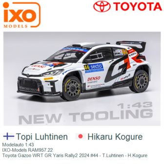Modelauto 1:43 | IXO-Models RAM957.22 | Toyota Gazoo WRT GR Yaris Rally2 2024 #44 - T.Luhtinen - H.Kogure