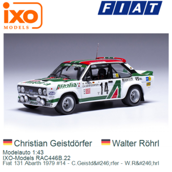 Modelauto 1:43 | IXO-Models RAC446B.22 | Fiat 131 Abarth 1979 #14 - C.Geistd&amp;#246;rfer - W.R&amp;#246;hrl