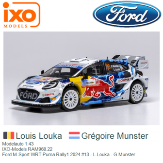 Modelauto 1:43 | IXO-Models RAM968.22 | Ford M-Sport WRT Puma Rally1 2024 #13 - L.Louka - G.Munster