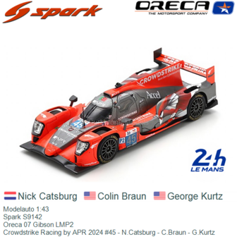 Modelauto 1:43 | Spark S9142 | Oreca 07 Gibson LMP2 | Crowdstrike Racing by APR 2024 #45 - N.Catsburg - C.Braun - G.Kurtz