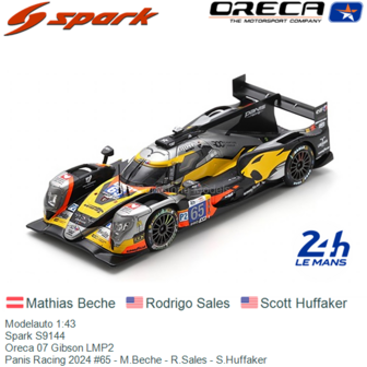 Modelauto 1:43 | Spark S9144 | Oreca 07 Gibson LMP2 | Panis Racing 2024 #65 - M.Beche - R.Sales - S.Huffaker