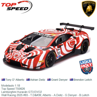 Modelauto 1:18 | Top Speed TS0626 | Lamborghini Hurac&aacute;n GT3 EVO2 | Wall Racing 2025 #93 - T.D&amp;#39; Alberto - A.Deitz -