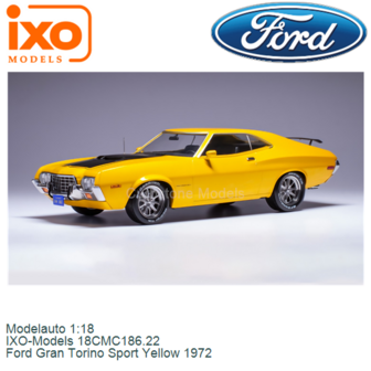 Modelauto 1:18 | IXO-Models 18CMC186.22 | Ford Gran Torino Sport Yellow 1972
