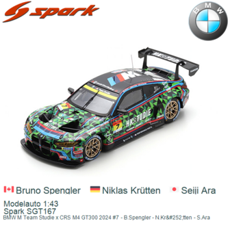 Modelauto 1:43 | Spark SGT167 | BMW M Team Studie x CRS M4 GT300 2024 #7 - B.Spengler - N.Kr&amp;#252;tten - S.Ara