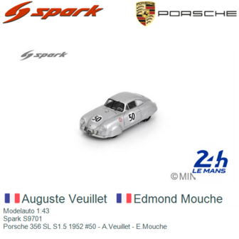 Modelauto 1:43 | Spark S9701 | Porsche 356 SL S1.5 1952 #50 - A.Veuillet - E.Mouche