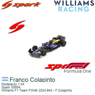 Modelauto 1:43 | Spark S9554 | Williams F1 Team FW46 2024 #43 - F.Colapinto