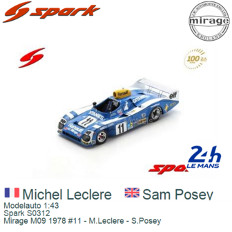 Modelauto 1:43 | Spark S0312 | Mirage M09 1978 #11 - M.Leclere - S.Posey