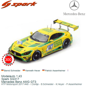Modelauto 1:43 | Spark SG317 | Mercedes Benz AMG GT3 | HTP Motorsport 2017 #48 - I.Dontje - B.Schneider - K.Heyer - P.Assenheim