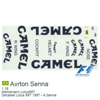1:18 | Marksmann Lotus99T | Decalset Lotus 99T 1987 - A.Senna