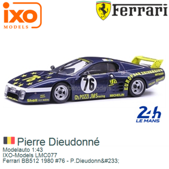 Modelauto 1:43 | IXO-Models LMC077 | Ferrari BB512 1980 #76 - P.Dieudonn&amp;#233;