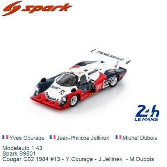Modelauto 1:43 | Spark S9501 | Cougar C02 1984 #13 - Y.Courage - J.Jellinek  - M.Dubois