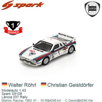 Modelauto 1:43 | Spark S9108 | Lancia 037 Rally | Martini Racing 1983 #1 - W.R&amp;#246;hrl - C.Geistd&amp;#246;rfer